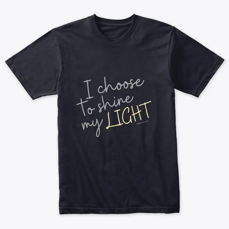 I choose to shine my LIGHT