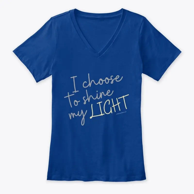 I choose to shine my LIGHT